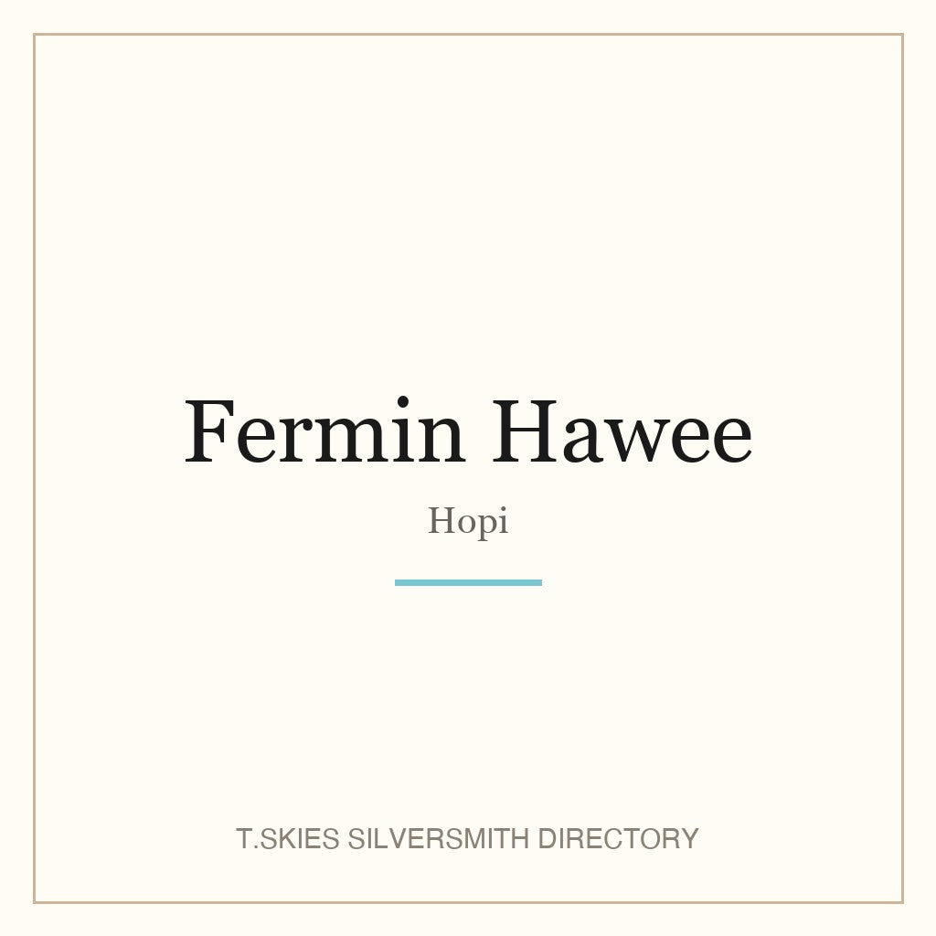 Name-card for Fermin Hawee (Hopi silversmith) — T.Skies Silversmith Directory