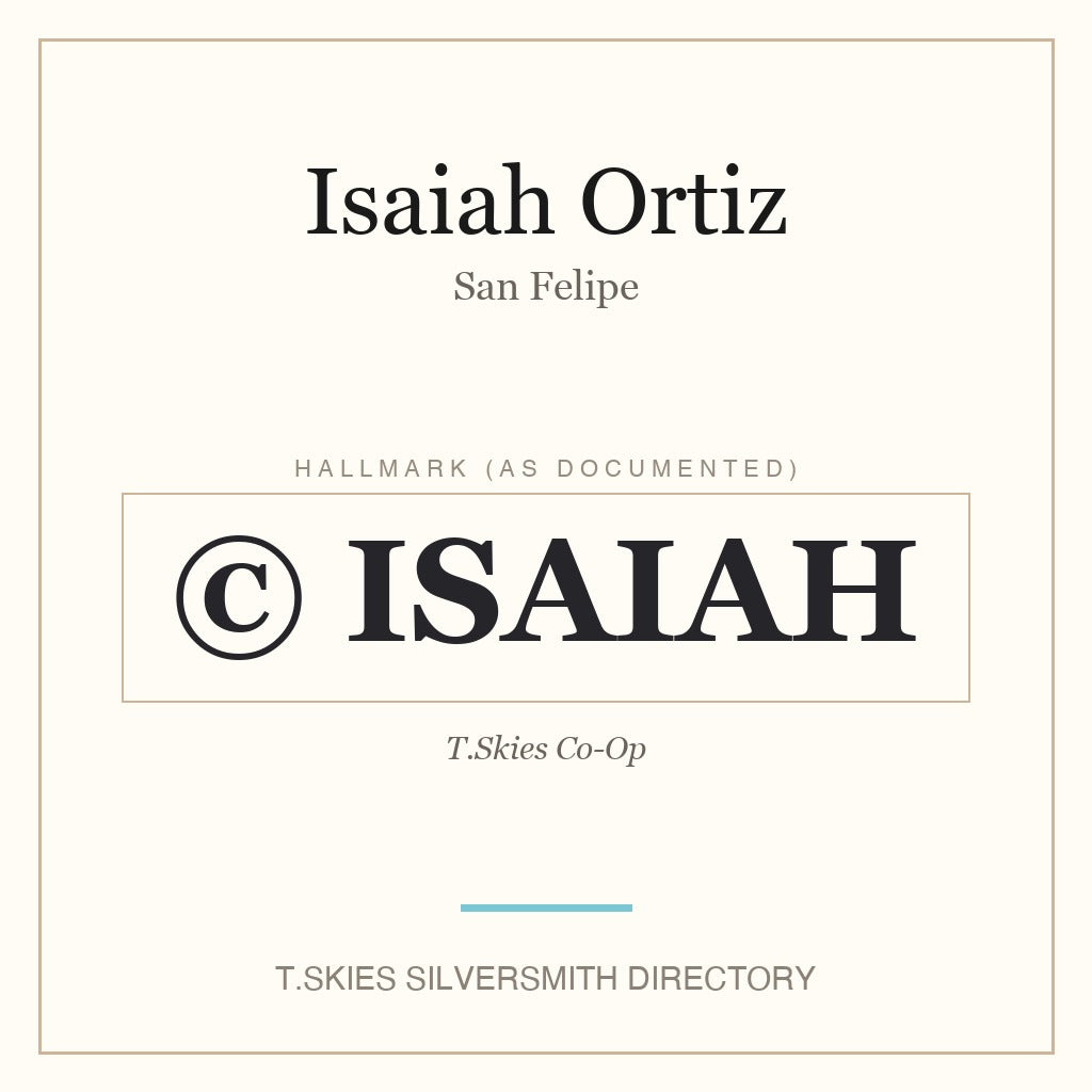Isaiah Ortiz — San Felipe silversmith hallmark namecard