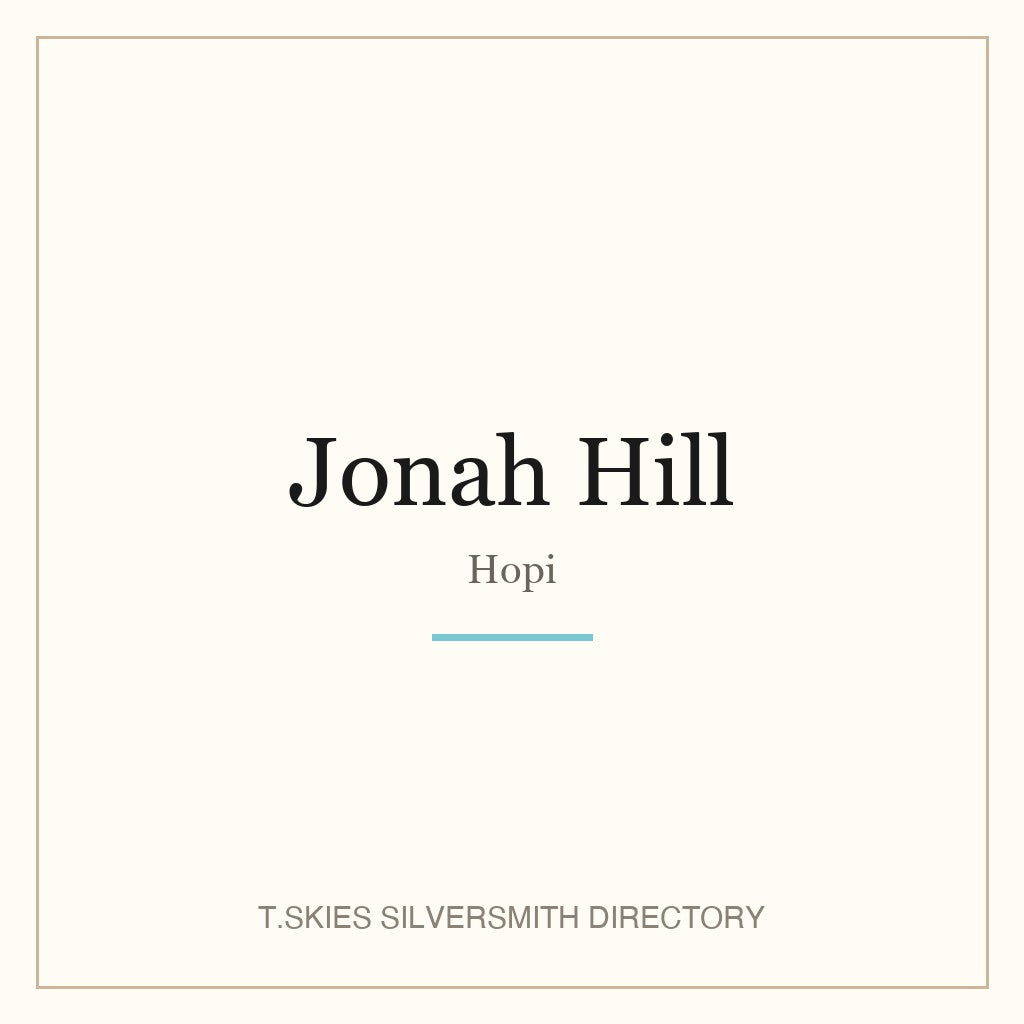 Name-card for Jonah Hill (Hopi silversmith) — T.Skies Silversmith Directory